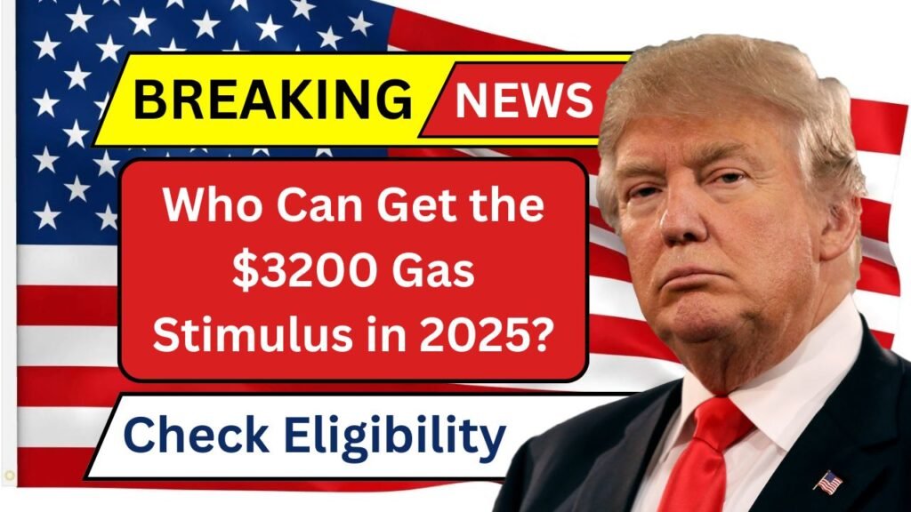 $3200 Gas Stimulus Payment
